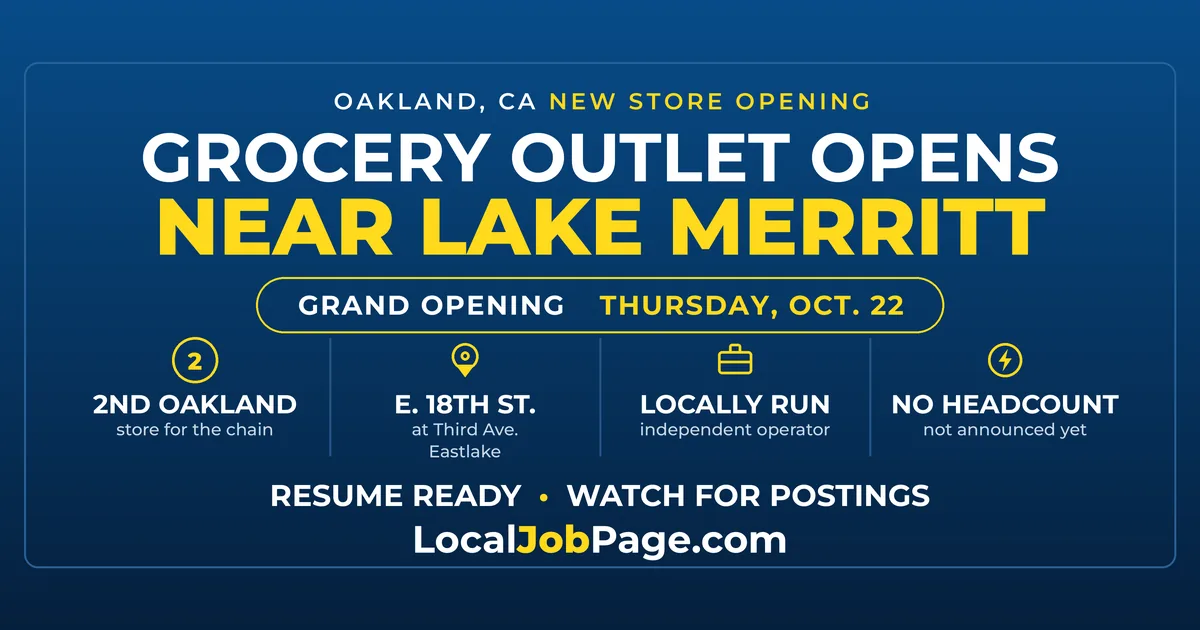 Grocery Outlet Opens Near Lake Merritt Oct. 22: What It Means for Oakland Grocery Jobs